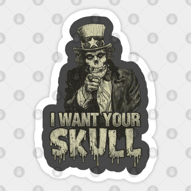 I Want Your Skull 1983 Sticker by JCD666